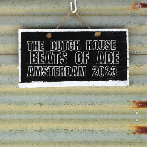 The Dutch House Beats of ADE: Amsterdam 2023