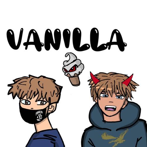 VANILLA (feat. KYRUTI & KiD KAMi) [Explicit]