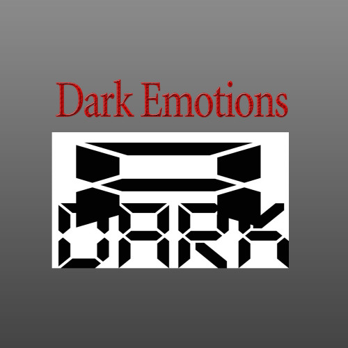 Dark Emotions