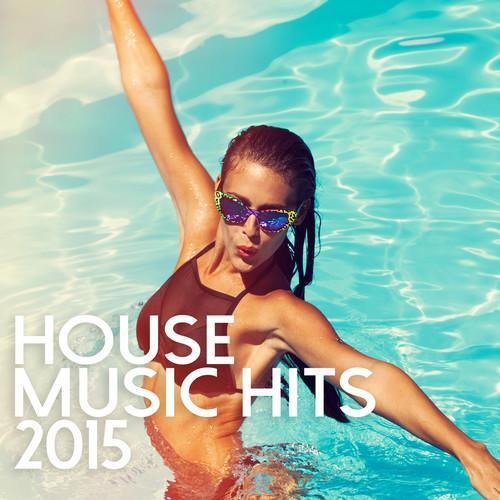 House Music Hits 2015