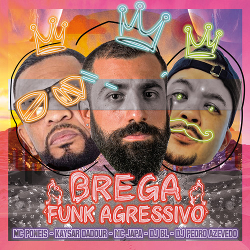 Brega Funk Agressivo (Explicit)