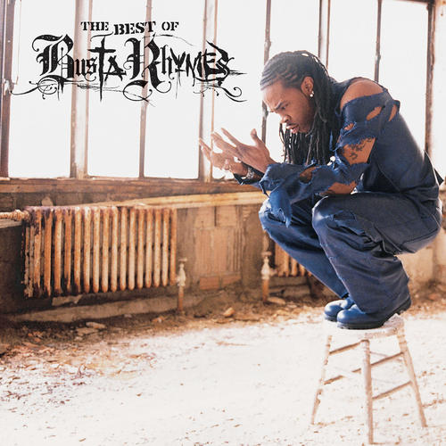 The Best of Busta Rhymes (Explicit)