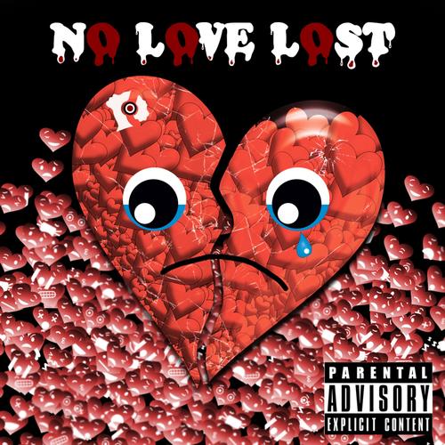 NO Love Lost (Explicit)