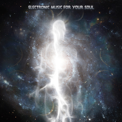 Electronic Music for Your Soul