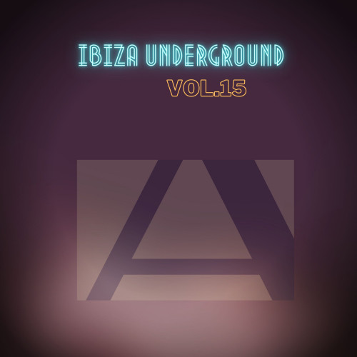 Ibiza Underground,Vol.15