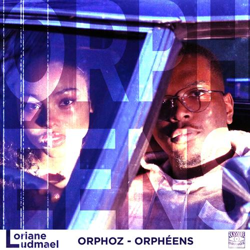 Orphéens (feat. Ludmael & Loriane) [Explicit]