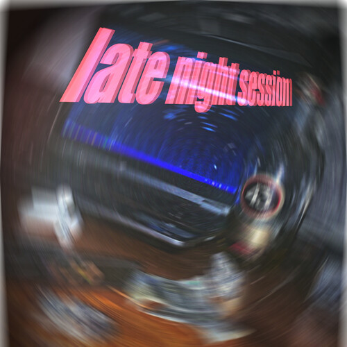 Late Night Session (Explicit)