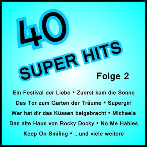 40 Super Hits, Folge 2