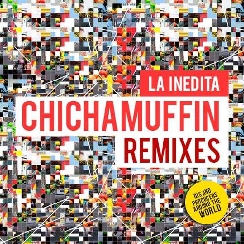 Chichamuffin Remixes