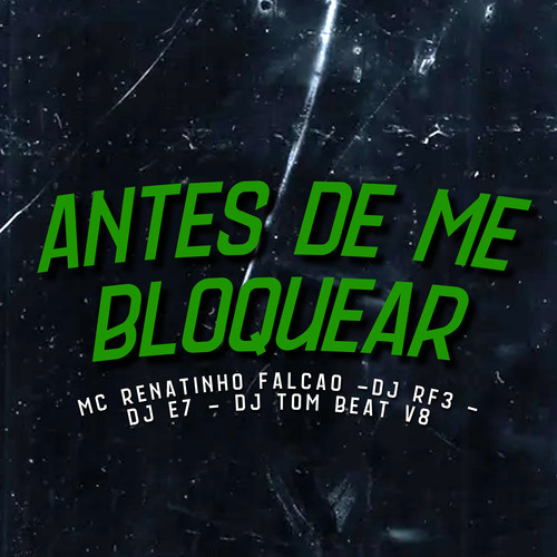 Antes de Me Bloquear (Explicit)