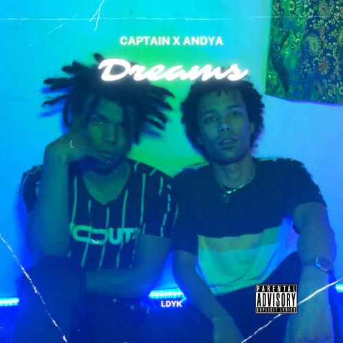 Dreams (feat. AndyA) [Explicit]