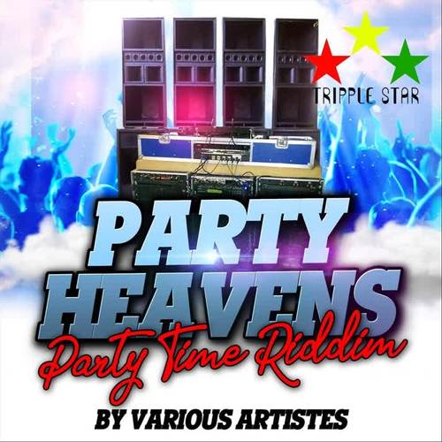 Party Heavens (Explicit)