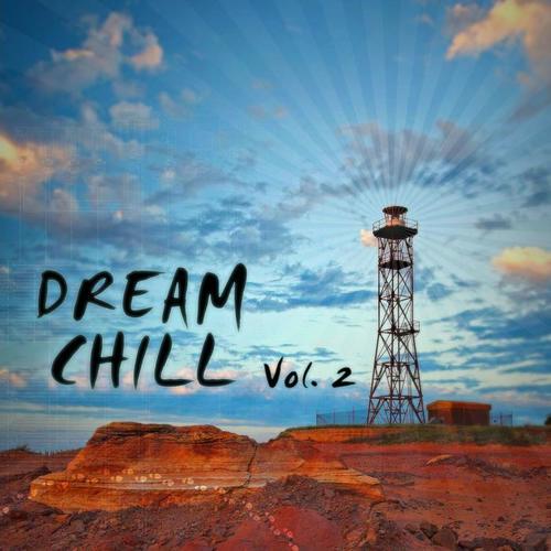 Dreamchill Vol. 2