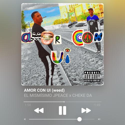 AMOR con Ui (feat. Cheke Da Faya) [Explicit]