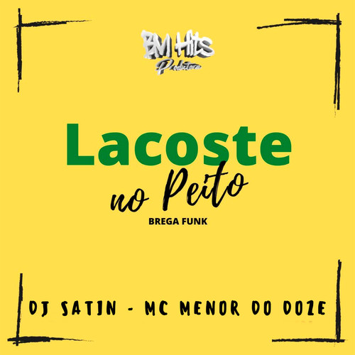 Lacoste no Peito (Brega Funk) [Explicit]