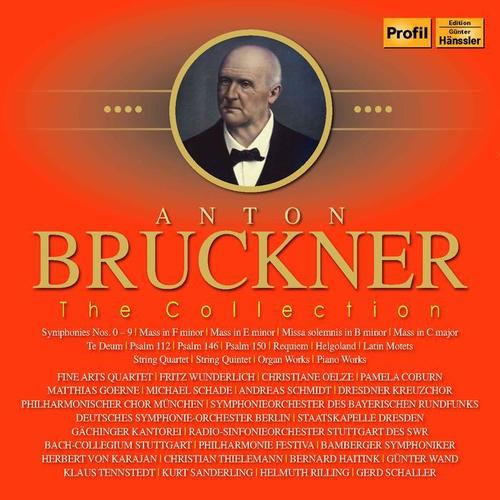 Anton Bruckner: The Collection