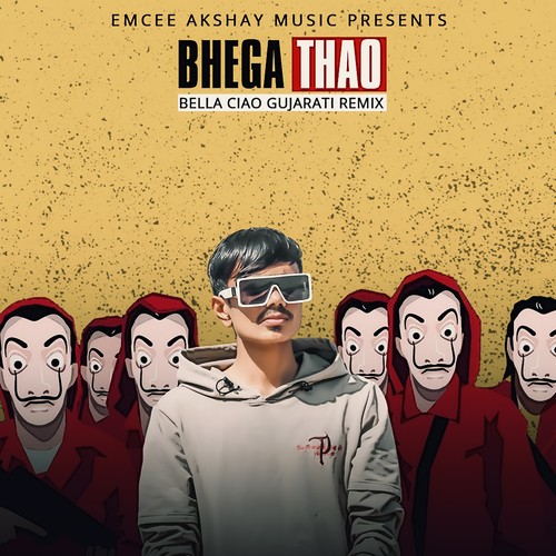 Bhega Thao (Bella Ciao Gujarati Remix)