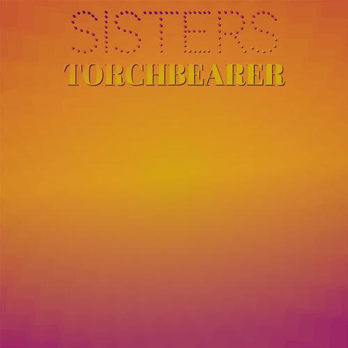 Sisters Torchbearer