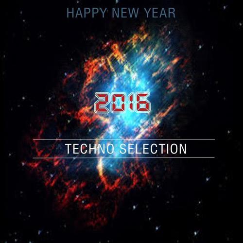 Happy New Year 2016 Techno Selection