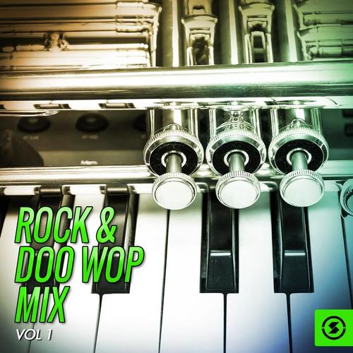 Rock & Doo Wop Mix, Vol. 1