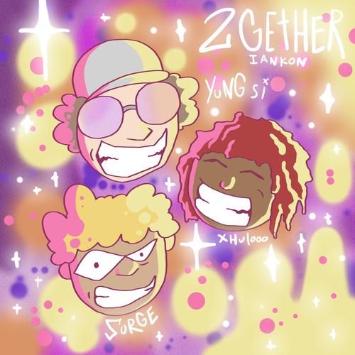 2gether (feat. Xhulooo & Surge) [Explicit]