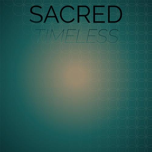 Sacred Timeless