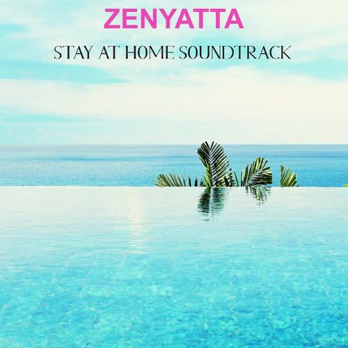 Stay at Home Soundtrack