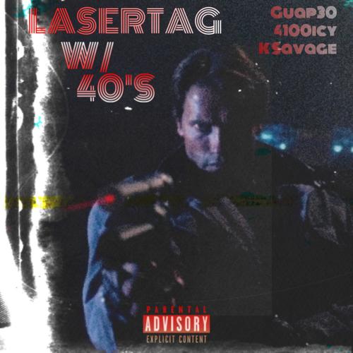 LaSErtAgw40s (feat. 4100icy & K Savage) [Explicit]