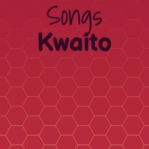 Songs Kwaito