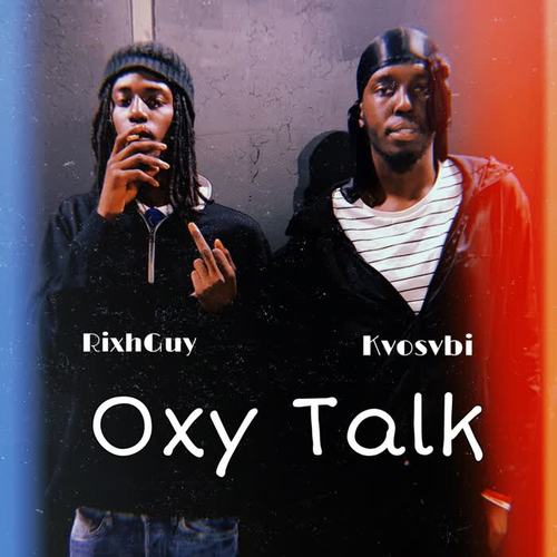 Oxy Talk (Explicit)