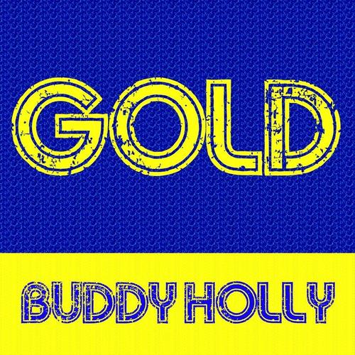 Gold - Buddy Holly