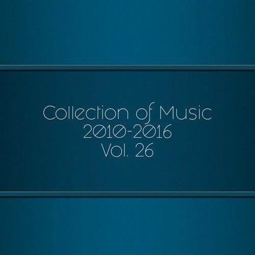 Collection of Music 2010-2016, Vol. 26