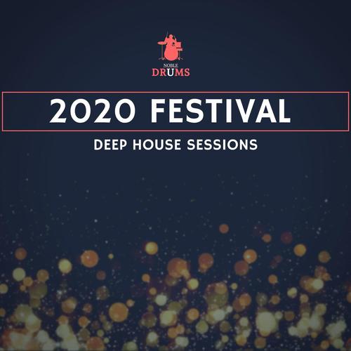 2020 Festival Deep House Sessions