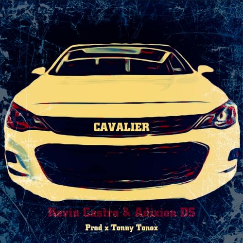 Cavalier (feat. Kevin Castro)