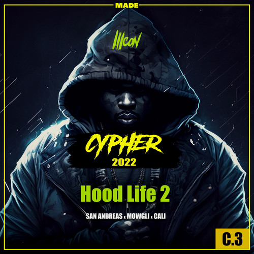 Icon Cypher 2022: Hood Life 2