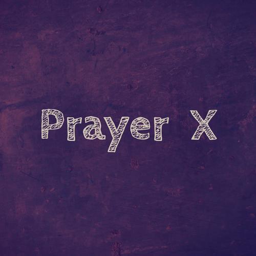 prayer X