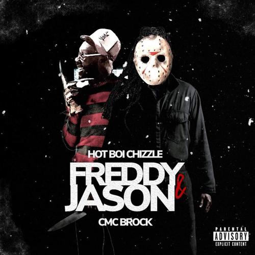 Freddy&Jason (feat. HotBoi chizzle) [Radio Edit]