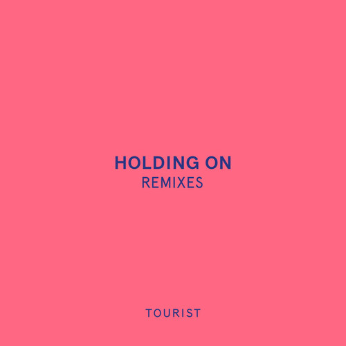 Holding On (Remixes)