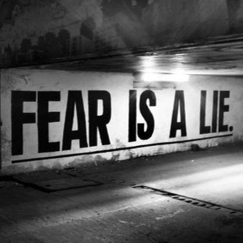 Fear Is a Lie (Explicit)