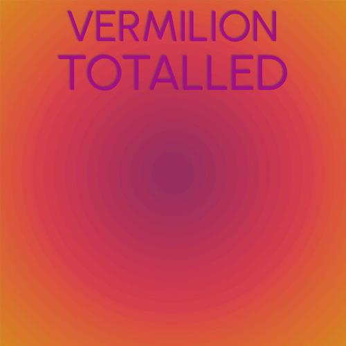 Vermilion Totalled