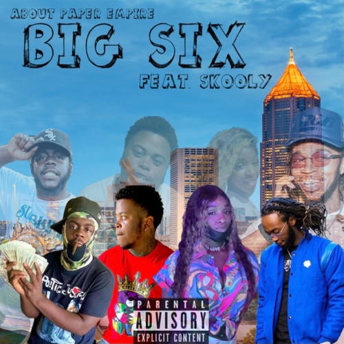 Big Six (Explicit)