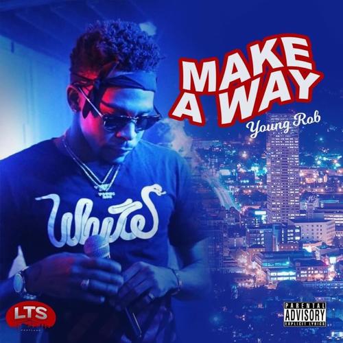 Make a Way (Explicit)