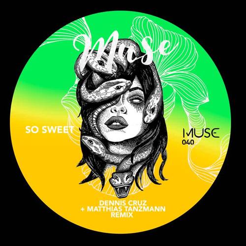 So Sweet (Matthias Tanzmann Remix)