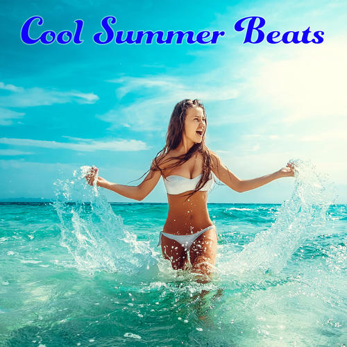 Cool Summer Beats (Explicit)