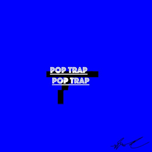 Pop Trap (Explicit)