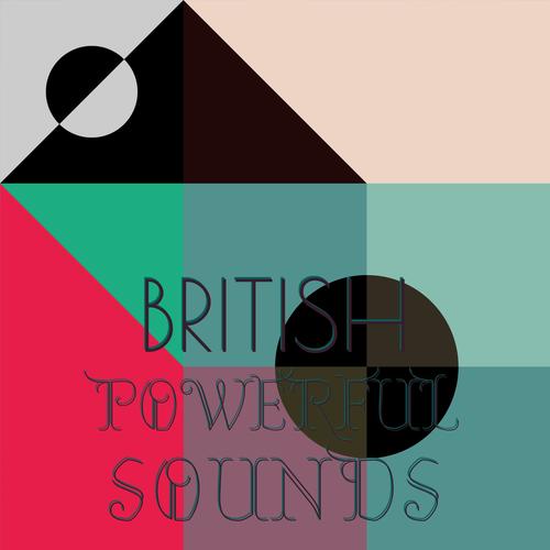 British Powerful Sounds