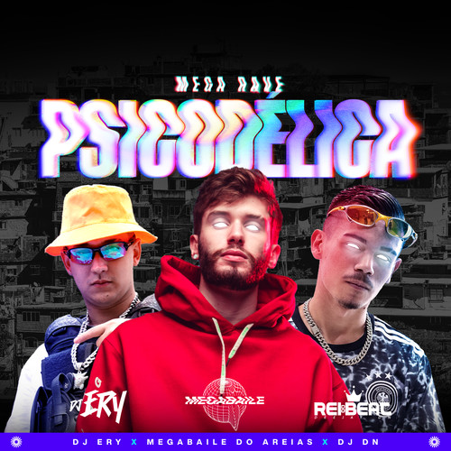 Mega Rave Psicodélica 02 (feat. Mc Kitinho, MC Menor MT & MC Titanic) [Explicit]