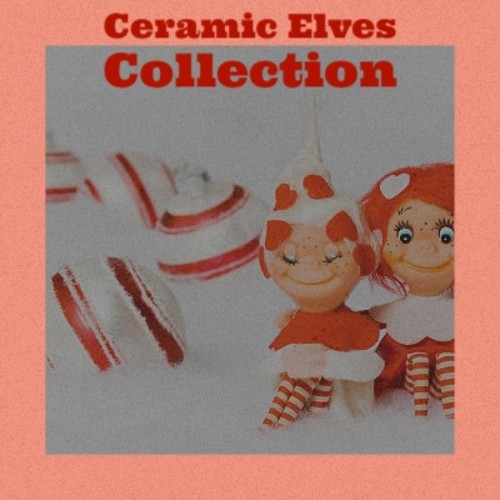 Ceramic Elves Collection