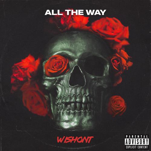 All The Way (Explicit)