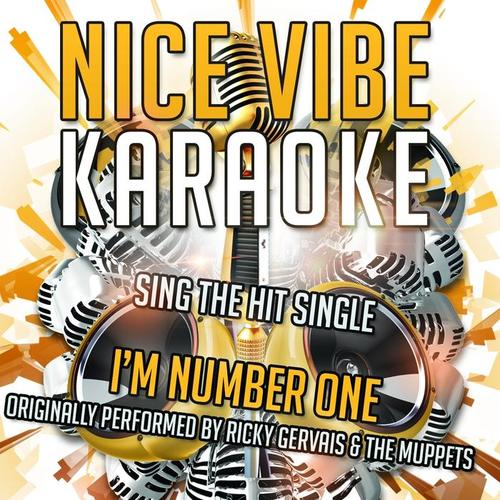 I'm Number One (Karaoke Version) [Originally Performed By Ricky Gervais & The Muppets]